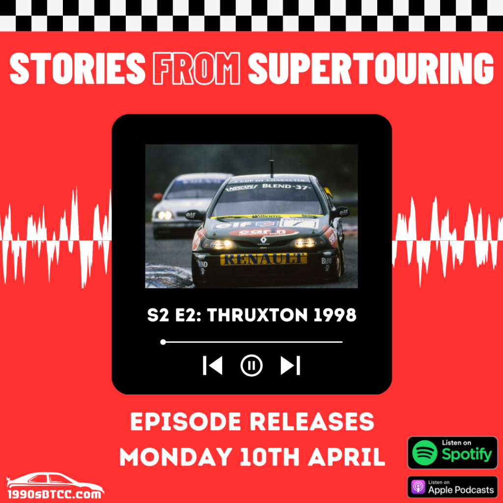 Stories From SuperTouring S2 E2: Thruxton 1998